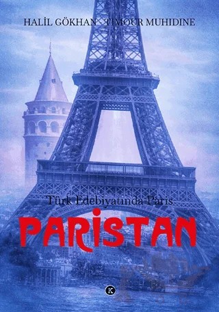 Paristan – Halil Gökhan, Timour Muhidine – Kafe Kültür Yayıncılık kitap kapağı