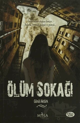 Ölüm Sokağı – Gönül Aktürk – Mola Kitap kitap kapağı