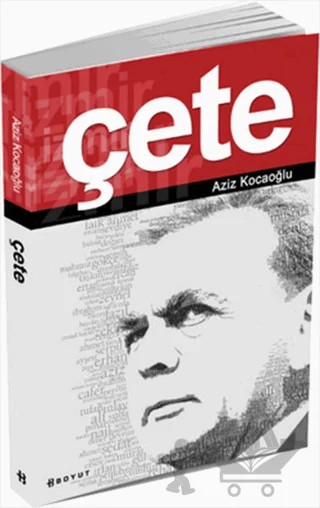 Çete – Aziz Kocaoğlu – Boyut Yayın Grubu kitap kapağı