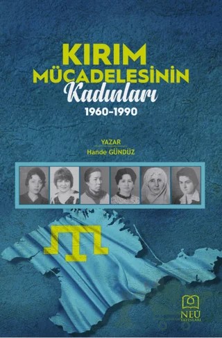 Kırım Mücadelesinin Kadınları (1960-1990) – Hande Gündüz – Necmettin Erbakan Üniversitesi Yayınları kitap kapağı