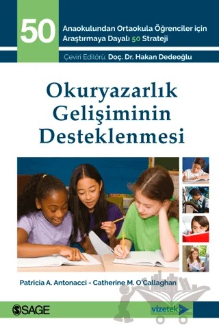Okuryazarlık Gelişiminin Desteklenmesi – Catherine M. O'Callllaghan, Patricia A. Antonacci – Vizetek Yayıncılık kitap kapağı