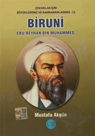 Biruni - Ebu Reyhan Bin Muhammed – Mustafa Akgün – LRT Yayıncılık kitap kapağı