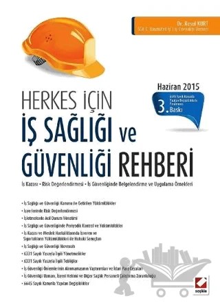 İş Sağlığı ve Güvenliği Rehberi – Resul Kurt – Seçkin Yayıncılık kitap kapağı