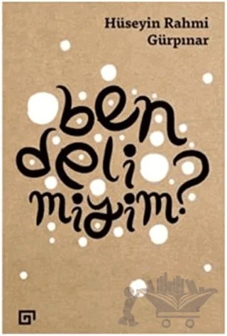 Ben Deli Miyim? – Hüseyin Rahmi Gürpınar – Koç Üniversitesi Yayınları kitap kapağı