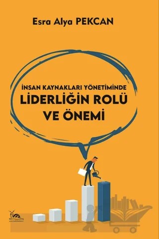 İnsan Kaynakları Yönetiminde Liderliğin Rolü – Esra Alya Pekcan – Sarmal Kitabevi kitap kapağı