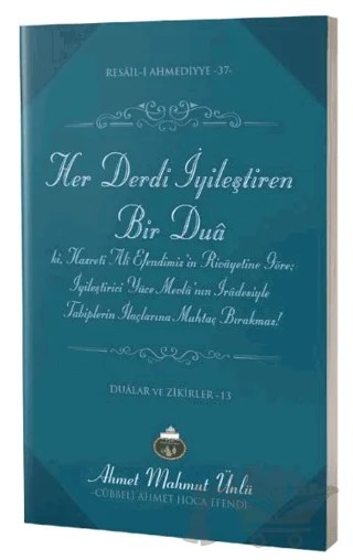 Her Derdi İyileştiren Bir Dua – Ahmet Mahmut Ünlü – Lalegül Yayınevi kitap kapağı