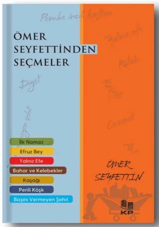 Ömer Seyfettin'den Seçmeler – Ömer Seyfettin – KİTAPPAZARI Yayınları kitap kapağı