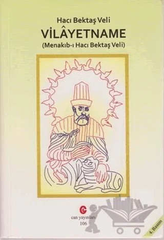 Vilayetname (Menakıb-ı Hacı Bektaş Veli) – Hacı Bektaş Veli – Can Yayınları (Ali Adil Atalay) kitap kapağı