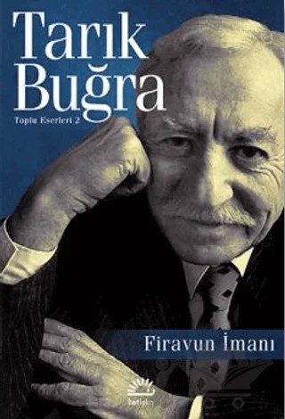 Firavun İmanı – Tarık Buğra – İletişim Yayınevi kitap kapağı
