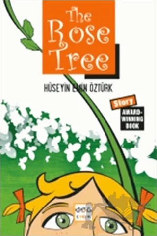 The Rose Tree – Hüseyin Emin Öztürk – Nar Çocuk kitap kapağı