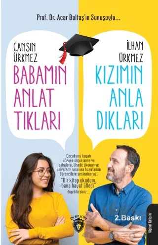 Babamın Anlattıkları Kızımın Anladıkları – Cansın Ürkmez, İlhan Ürkmez – Dorlion Yayınları kitap kapağı
