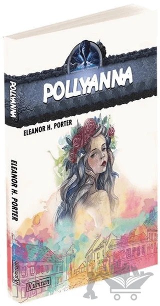 Pollyanna – Eleanor H. Porter – Kumran Yayınları kitap kapağı