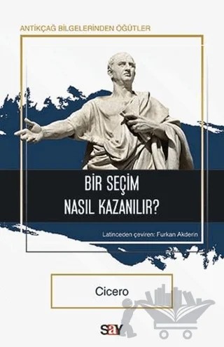 Bir Seçim Nasıl Kazanılır? – Cicero – Say Yayınları kitap kapağı