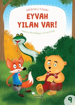 Eyvah Yılan Var! - Meraklı Takım 9 – Ercan Polat – Selimer Yayınları kitap kapağı
