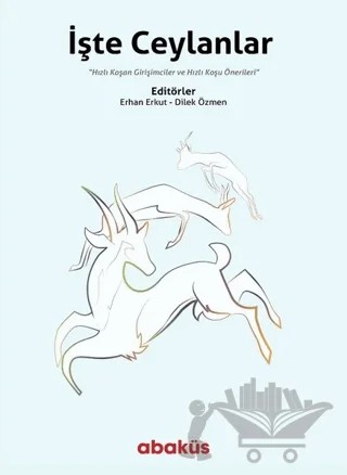 İşte Ceylanlar – Dilek Özmen, Erhan Kurt – Abaküs Kitap kitap kapağı
