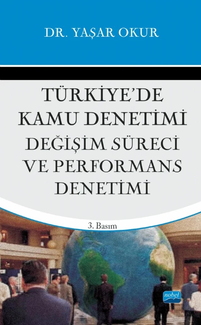 Türkiye’de Kamu Denetimi, Değişim Süreci ve Perfromans Denetimi – Yaşar Okur – Nobel Akademik Yayıncılık kitap kapağı