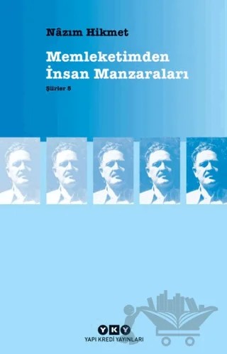 Memleketimden İnsan Manzaraları : Şiirler 5 – Nazım Hikmet Ran – Yapı Kredi Yayınları kitap kapağı