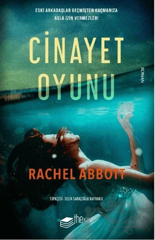 Cinayet Oyunu – Rachel Abbott – The Kitap kitap kapağı