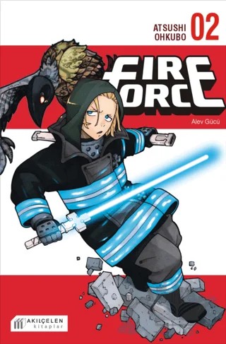 Fire Force Alev Gücü 2. Cilt – Atsushi Ohkubo – Akıl Çelen Kitaplar kitap kapağı