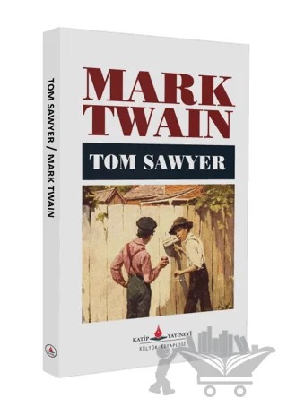 Tom Sawyer – Mark Twaın – Katip Yayınları kitap kapağı