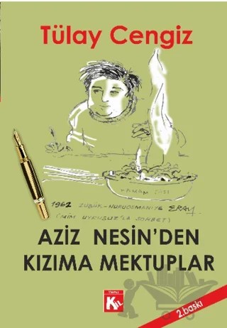 Aziz Nesin’den Kızıma Mektuplar – Tülay Cengiz – Kil Yayınları kitap kapağı
