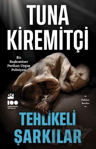 Tehlikeli Şarkılar – Tuna Kiremitçi – Doğan Kitap kitap kapağı