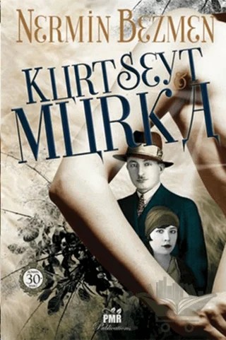 Kurt Seyt & Murka – Nermin Bezmen – PMR Yayınları kitap kapağı