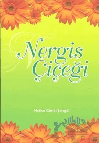 Nergis Çiçeği – Hatice Gönül Şengül – Tekbir Yayınları kitap kapağı