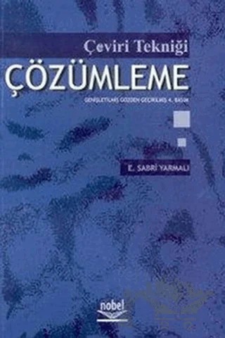Çeviri Tekniği Çözümleme – E. Sabri Yarmalı – Nobel Akademik Yayıncılık kitap kapağı