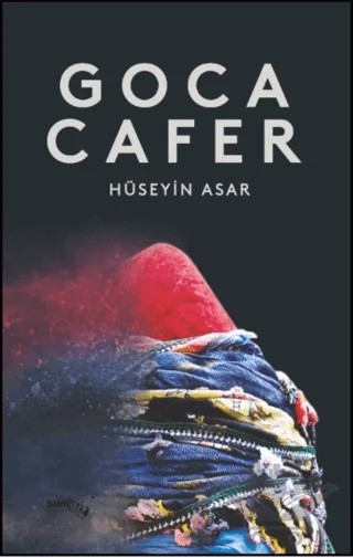 Goca Cafer – Hüseyin Asar – Sınırsız Kitap kitap kapağı