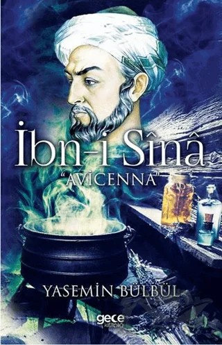 İbn-i Sina - Avicenna – Yasemin Bülbül – Gece Kitaplığı kitap kapağı