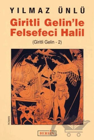 Giritli Gelin’le Felsefeci Halil – Yılmaz Ünlü – Berfin Yayınları kitap kapağı