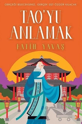 Tao'yu Anlamak – Fatih Yavaş – Cinius Yayınları kitap kapağı