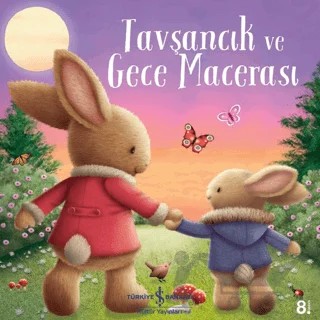 Tavşancık ve Gece Macerası – Melanie Joyce – İş Bankası Kültür Yayınları kitap kapağı