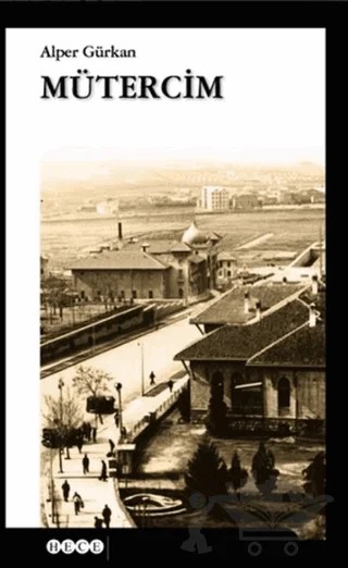 Mütercim – Alper Gürkan – Hece Yayınları kitap kapağı
