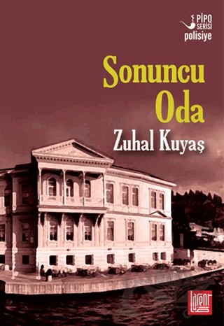 Sonuncu Oda – Zuhal Kuyaş – Labirent Yayınları kitap kapağı
