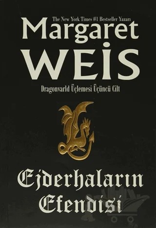 Ejderhaların Efendisi Dragonvarld Üçlemesi 3. Cilt – Margaret Weis – Ankira Yayıncılık kitap kapağı