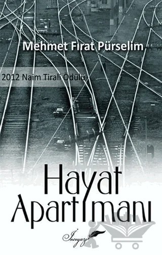 Hayat Apartımanı – Mehmet Fırat Pürselim – İnceyazı Yayınları kitap kapağı