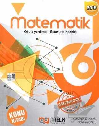 6. Sınıf Matematik Konu Kitabı – Kutluhan Erktan, Gökhan Önel – Nitelik Yayınları - Bayilik kitap kapağı