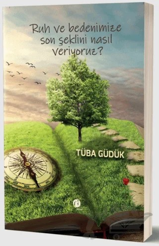 Ruh ve Bedenimize Son Şeklini Nasıl Veriyoruz? – Tüba Güdük – Herdem Kitap kitap kapağı