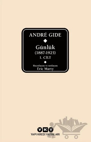 Andre Gıde Günlük (1887-1925) 1.Cilt – Andre Gide – Yapı Kredi Yayınları kitap kapağı