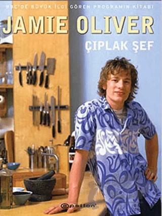 Çıplak Şef – Jamie Oliver – Epsilon Yayınevi kitap kapağı