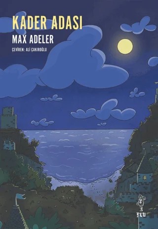Kader Adası – Max Adeler – Flu Kitap kitap kapağı
