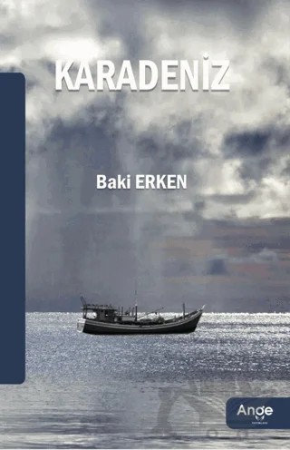 Karadeniz – Baki Erken – Ange Yayınları kitap kapağı