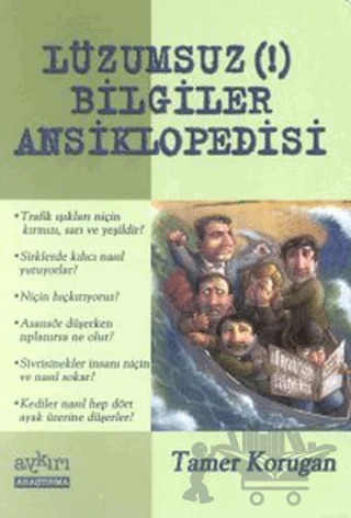 Lüzumsuz Bilgiler Ansiklopedisi 1 – Tamer Korugan – Aykırı Yayınları kitap kapağı