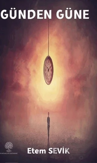 Günden Güne – Etem Sevik – Platanus Publishing kitap kapağı