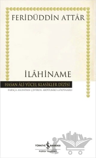 İlahiname – Feridüddin-i Attar – İş Bankası Kültür Yayınları kitap kapağı