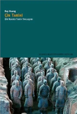 Çin Tarihi – Ray Huang – İstanbul Bilgi Üniversitesi Yayınları kitap kapağı
