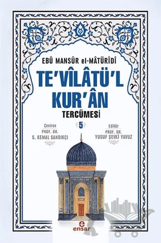 Te'vilatül Kur'an Tercümesi 5. Cilt – Ebû Mansûr el-Matürîdî – Ensar Neşriyat kitap kapağı