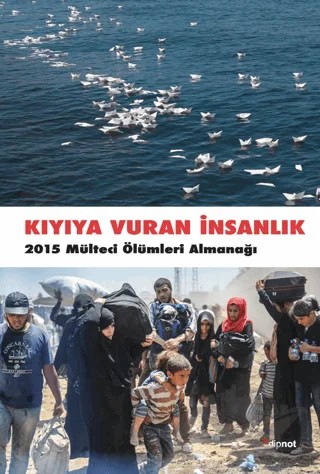 Kıyıya Vuran İnsanlık – Kolektif – Dipnot Yayınları kitap kapağı
